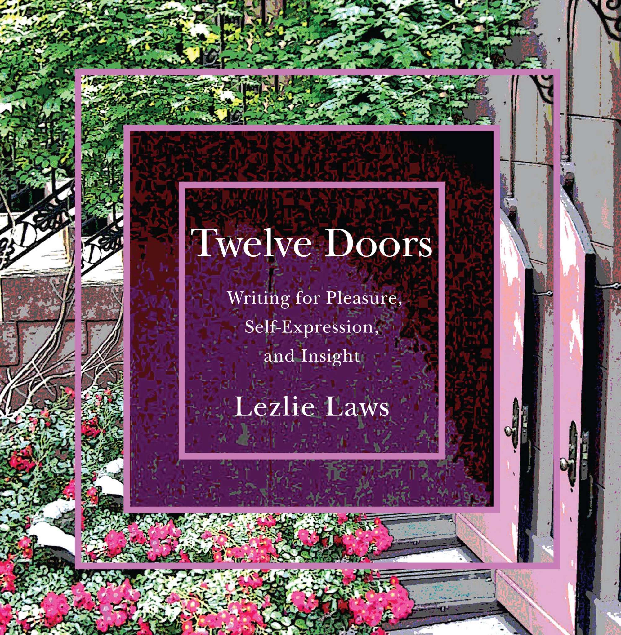9781939472236-Laws-12Doors_final cover.indd